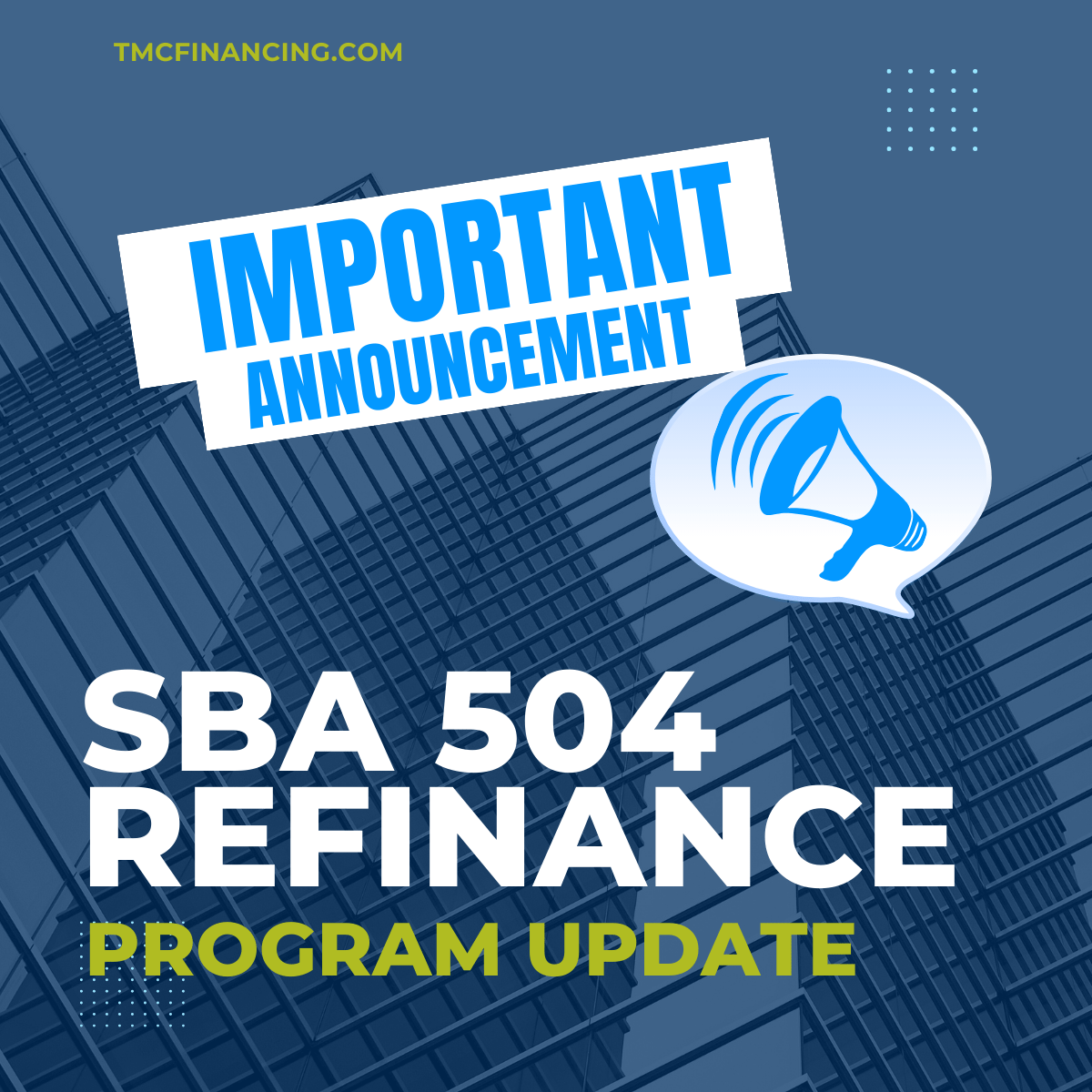 Sba Refinance Rates SBA 504 Refinance Program Updates 11.13.23 | TMC Financing